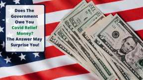 Does The Government Owe Your Service Covid Relief Funds? The Answer Will Surprise You. 