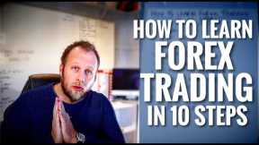 HOW TO LEARN FOREX TRADING in 10 steps