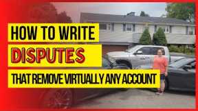 How to Write Dispute Letters that Remove Virtually ANY Account