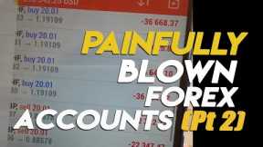 FOREX ACCOUNTS BLOWN - top blown accounts in forex trading - funny forex accounts blown