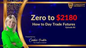 How to Day Trade Futures l From Zero to $2180