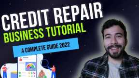 HOW TO START A CREDIT REPAIR BUSINESS In 2022