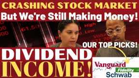 Our Top Dividend Income Investments in a Crashing Stock Market - How To Make Money in a Bear Market