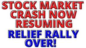 Stock Market CRASH Now Resuming: The Relief Rally Is Over! (SPX QQQ IWM Investing)