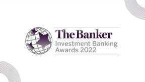 Investment Banking Awards 2022 - Highlights