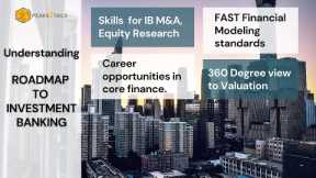 Valuations or Investment Banking: Roadmap To Investment Banking | Peaks2Tails