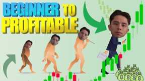 From Beginner To Profitable Trader (How To)