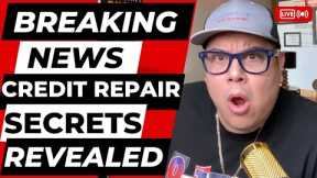Credit Repair Secrets Secrets Revealed (2023)