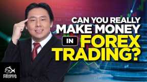 Can You Really Make Money in Forex Trading? The Hard Truths