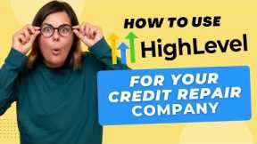How To Use HighLevel CRM For Your Credit Repair Business - Full Tutorial