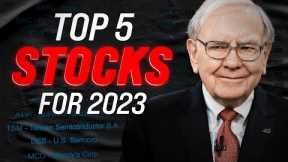 Warren Buffett's Top 5 Stocks for 2023