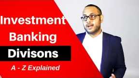 Introduction to Investment Banking Divisions