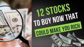 12 Best Stocks to Buy in 2023 that Could Make You Rich