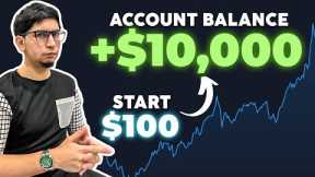 How To Grow $100 To $10,000 Trading Forex In 2023 | 100x Strategy