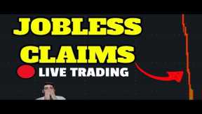 🔴LIVE: JOBLESS CLAIMS DATA 8:30AM | WILL THE MARKET CRASH? | TRADING TSLA ES