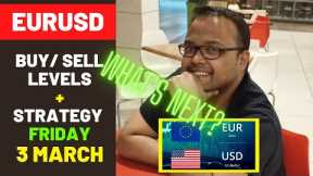 EURUSD Strategy TODAY 3 MAR | EURUSD Analysis TODAY 3 MAR | EURUSD Forecast TODAY 3 MAR