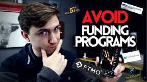 The TRUTH about Forex Funding Programs.