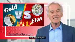 Urgent Alert: Wealth is disappearing? A Startling Clash of Gold vs. Fiat Money (Disturbing Facts) 