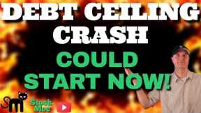🔥 STOCK MARKET CRASH 🔥COULD START ANY DAY WITH THE DEBT CEILING CRISIS🔥