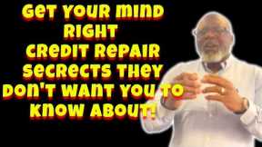 CREDIT REPAIR SECRETS THEY DON'T WANT YOU TO KNOW ABOUT