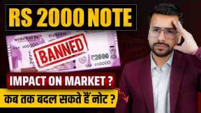 2000 Rupee Note BAN | Stock Market Crash on Monday ? | Demonetization Of 2000 Rupees
