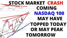 URGENT UPDATE - Stock Market CRASH: NASDAQ 100 (QQQ) is Flashing Red Flags- Possible Top This Week