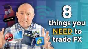 Top 8 things you NEED to start trading Forex (for Beginners)