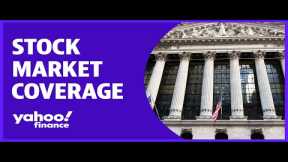Stock market today: Live coverage from Yahoo Finance