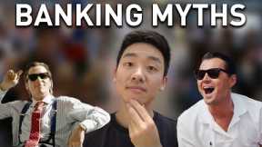 Debunking the Top 5 Investment Banking Myths!