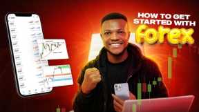 How To Get Started With Forex Trading | (COMPLETE GUIDE FOR FOREX BEGINNERS)