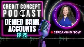 Denied Bank Account - Fix Your Banking History #creditrepair