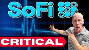 CRITICAL SOFI Stock Update