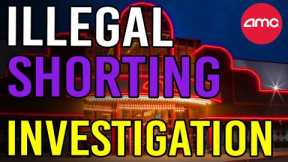 🔥 OFFICES RAIDED IN ILLEGAL SHORTING INVESTIGATION! - AMC Stock Short Squeeze Update