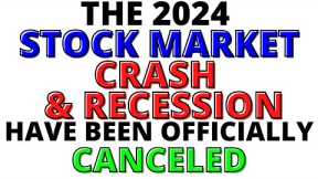 Yip Yip Yahoo - The Stock Market CRASH & 2024 Recession Have Been Officially Canceled