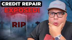 Secrets Revealed: DON’T GET SCAMMED By CREDIT REPAIR INDUSTRY