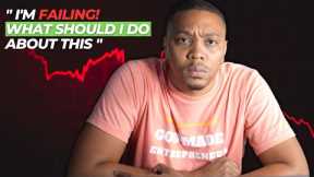 I'm Failing with Forex Trading! What Should I Do Next?