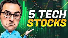 5 Tech Stocks Investors Are Buying Now