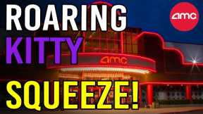 ROARING KITTY WILL CAUSE THE SQUEEZE ON HIS OWN! - AMC Stock Short Squeeze Update