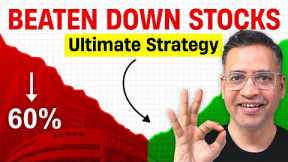 10 Steps to find BEATEN DOWN Stocks that can BOUNCE Back? MUST Watch For Stock Investing- Rahul Jain