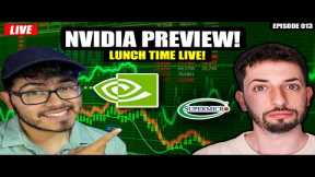 NVIDIA STOCK EARNINGS PREVIEW & STOCK MARKET TALK!