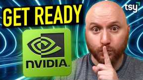 WARNING: If You Hold NVIDIA Stock (NVDA)... GET READY