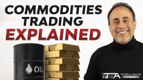 Commodities Explained: What Are They in Trading?