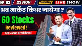 EP-63 | 60 Stocks Reviewed! | Market Crash Me Kya Hoga Next? | Rohit Tated