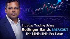 Intraday Trading Using Bollinger Bands Breakout 🔥 Master Multi-Timeframe Precision