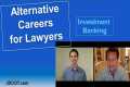 Investment Banking Jobs with a Law