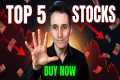 Top 5 Stocks URGENT Buy NOW