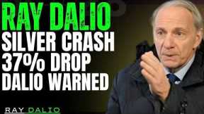 SILVER CRASHED 37% IN ONE DAY | RAY DALIO WARNS OF A MAJOR MARKET RESET