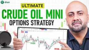 Crude Mini Trading Using Options Chart | Option Buying and Selling Strategies