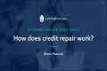 How does credit repair work?